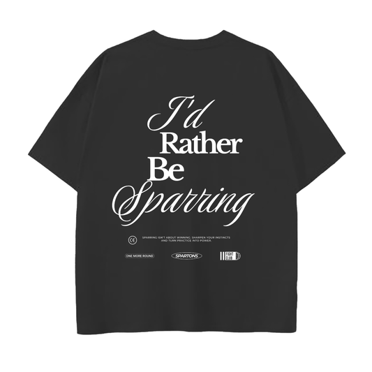 I'd Rather Be Sparring T-Shirt